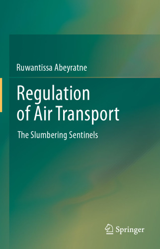 Regulation of Air Transport: The Slumbering Sentinels