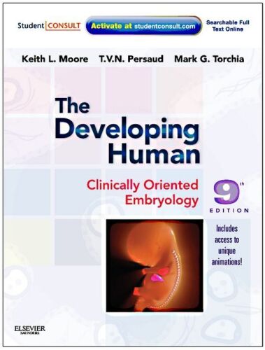 The Developing Human: Clinically Oriented Embryology with Student Consult Online Access, 9th Edition