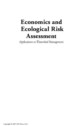 Economics and ecological risk assessment : applications to watershed management