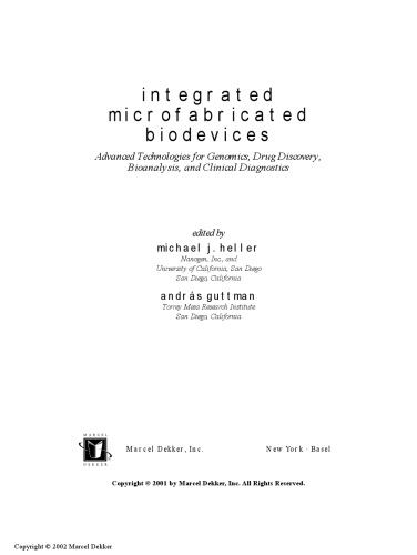 Integrated microfabricated biodevices : advanced technologies for genomics, drug discovery, bioanalysis, and clinical diagnostics