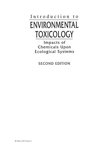Introduction to environmental toxicology : impacts of chemicals upon ecological systems