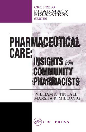 Pharmaceutical care : insights from community pharmacists