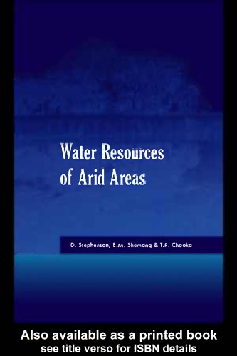 Water resources of Arid Areas : proceedings of the International Conference on Water Resources of Arid and Semi Arid Regions of Africa (WRASRA), August 3-6th 2004, Gaborone, Botswana