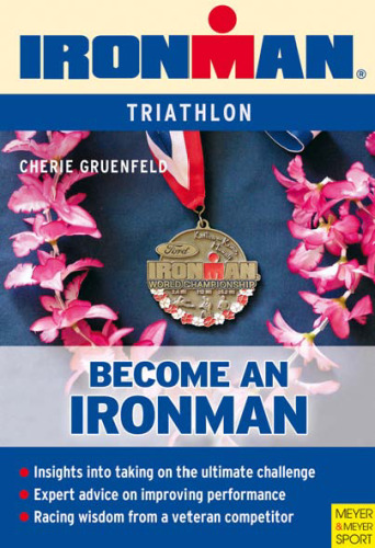 Becoming an ironman : triathlon