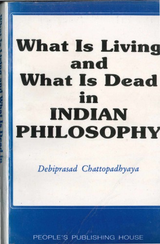 What is Living and What is Dead in Indian Philosophy