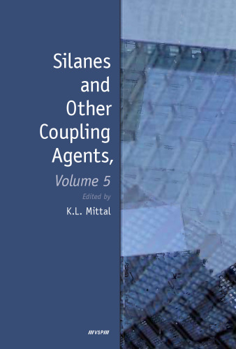 Silanes and Other Coupling Agents, Volume 5
