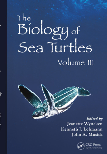 The Biology of Sea Turtles, Volume III