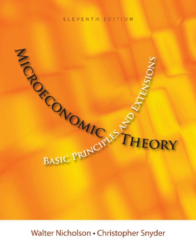 Microeconomic Theory: Basic Principles and Extensions   ISBN-10: 1111525536  ISBN-13: 978-1111525538