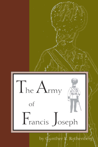 The Army of Francis Joseph