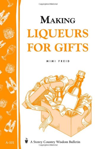 Making Liqueurs for Gifts