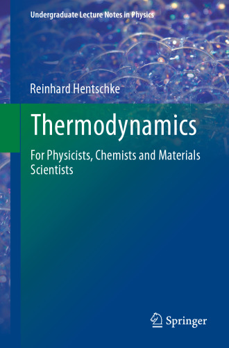 Thermodynamics: For Physicists, Chemists and Materials Scientists