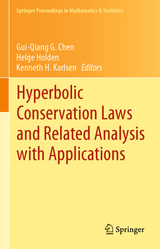 Hyperbolic Conservation Laws and Related Analysis with Applications: Edinburgh, September 2011