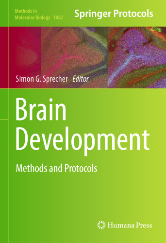 Brain Development: Methods and Protocols