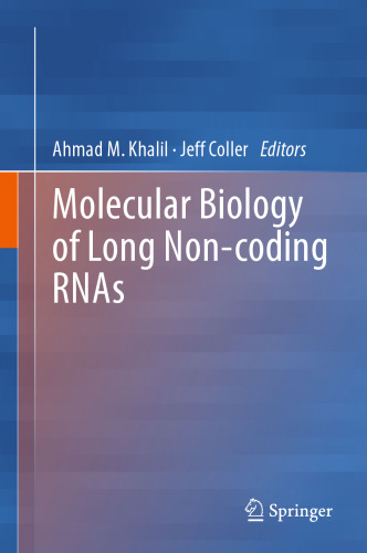 Molecular Biology of Long Non-coding RNAs