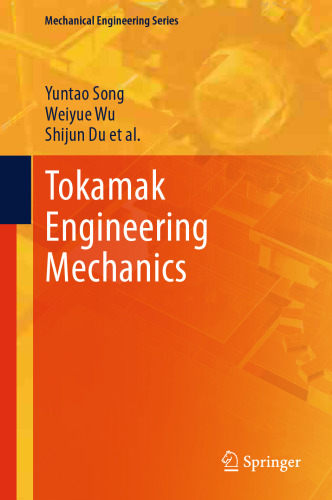Tokamak Engineering Mechanics