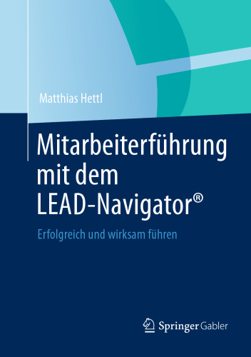 Mitarbeiterführung mit dem LEAD-Navigator®: Erfolgreich und wirksam führen