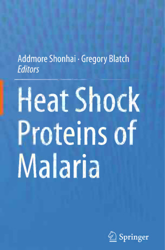 Heat Shock Proteins of Malaria