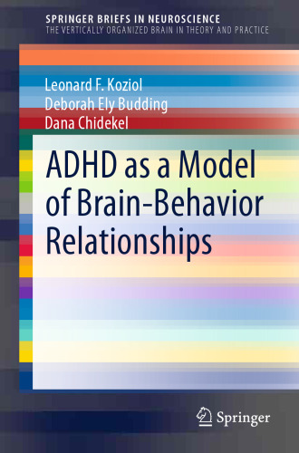 ADHD as a Model of Brain-Behavior Relationships