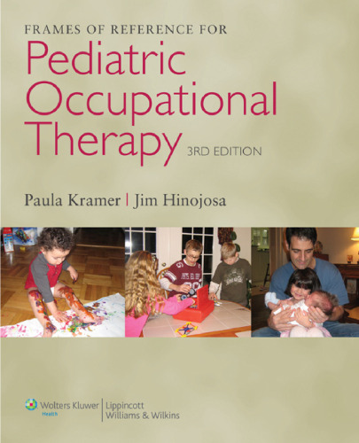 Frames of Reference for Pediatric Occupational Therapy