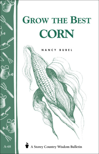 Grow the Best Corn