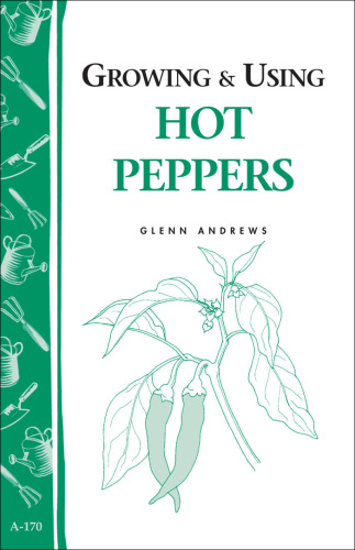 Growing & Using Hot Peppers
