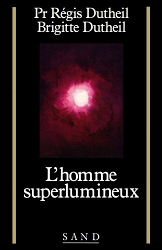 L'homme superlumineux