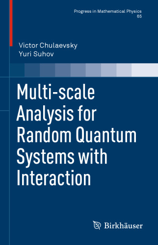 Multi-scale Analysis for Random Quantum Systems with Interaction