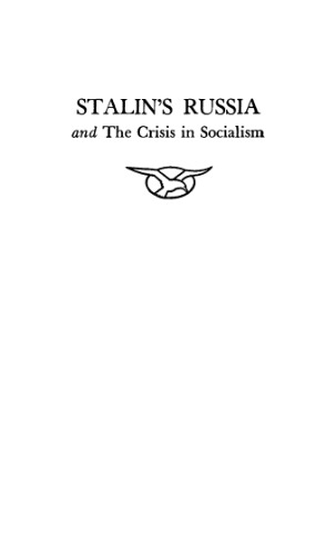 Stalin's Russia and the crisis in socialism