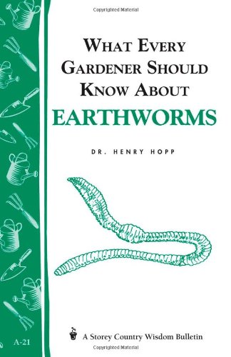 What Every Gardener Should Know About Earthworms