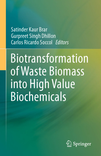 Biotransformation of Waste Biomass into High Value Biochemicals