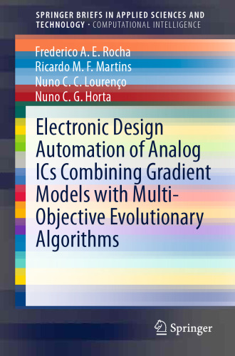 Electronic Design Automation of Analog ICs combining Gradient Models with Multi-Objective Evolutionary Algorithms