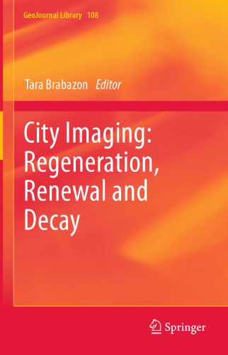 City Imaging: Regeneration, Renewal and Decay