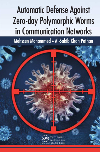 Automatic defense against zero-day polymorphic worms in communication networks