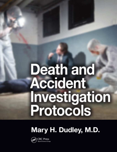 Death and accident investigation protocols