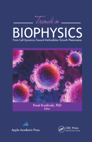 Trends in biophysics: from cell dynamics toward multicellular growth phenomena