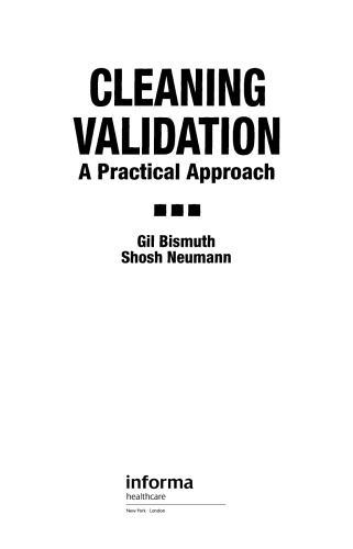 Cleaning validation: a practical approach