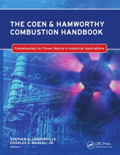 The Coen & Hamworthy combustion handbook: fundamentals for power, marine & industrial applications