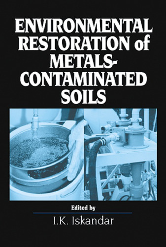 Environmental restoration of metals-contaminated soils