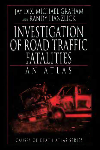 Investigation of road traffic fatalities: an atlas