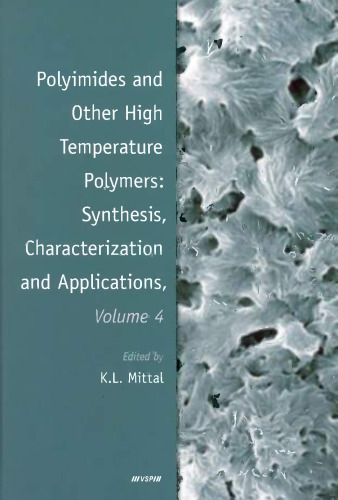 Polyimides and other high temperature polymers: synthesis, characterization, and applications. Volume 4