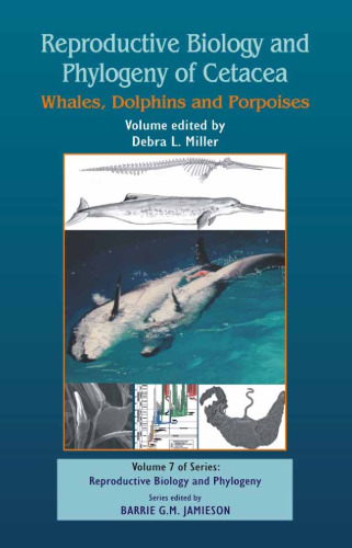 Reproductive biology and phylogeny of Cetacea: whales, dolphins, and porpoises