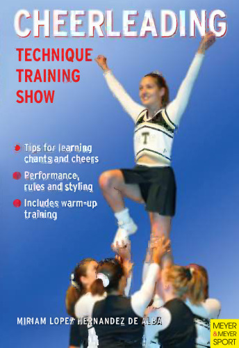 Cheerleading technique, training, show