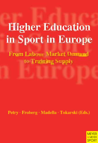 Higher education in sport in Europe: from labour market demand to training supply
