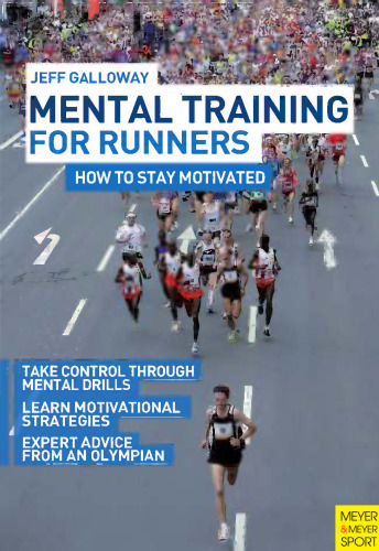 Mental training for runners: how to stay motivated