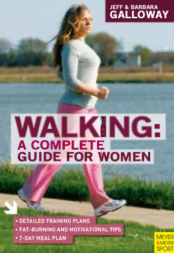 Walking: a complete guide for women
