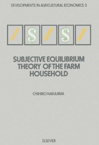 Subjective Equilibrium Theory of the Farm Household