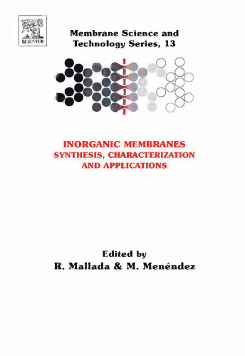 Inorganic Membranes: Synthesis, Characterization and Applications