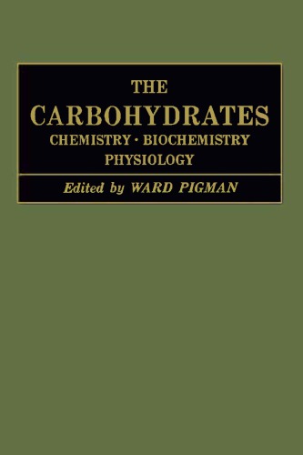 The carbohydrates; chemistry, biochemistry, physiology