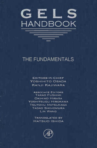 Gels Handbook, Volume 1