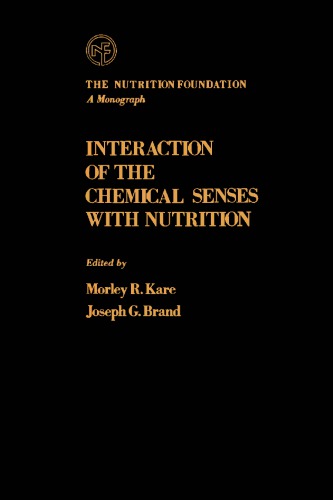 Interaction of the chemical senses with nutrition